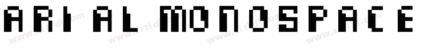 Arial Monospaced字体转换